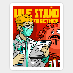we stand together against the corona virus. health care workers poster. Sticker